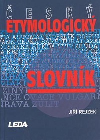 Český etymologický slovník Jiřího Rejzka