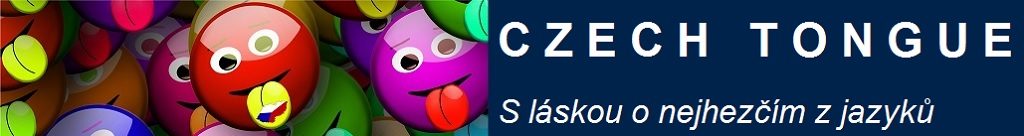 Czech tongue – s láskou o nejhezčím z jazyků Czech tongue